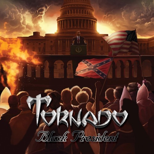 TORNADO "Black President"