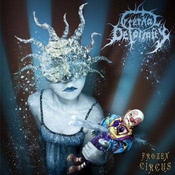 ETERNAL DEFORMITY "Frozen Circus"