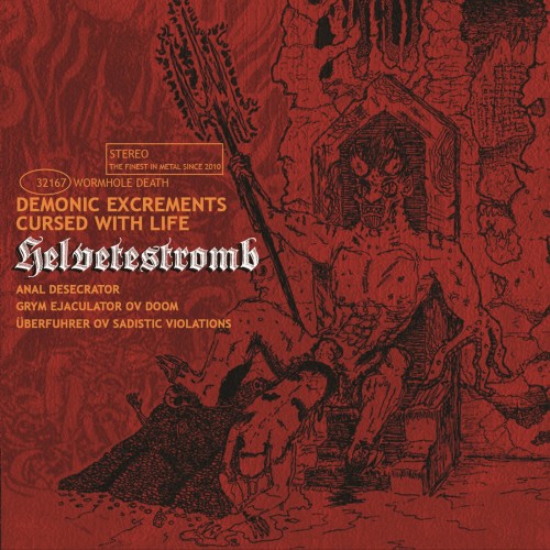 HELVETESTROMB "Demonic Excrements Cursed with Life"