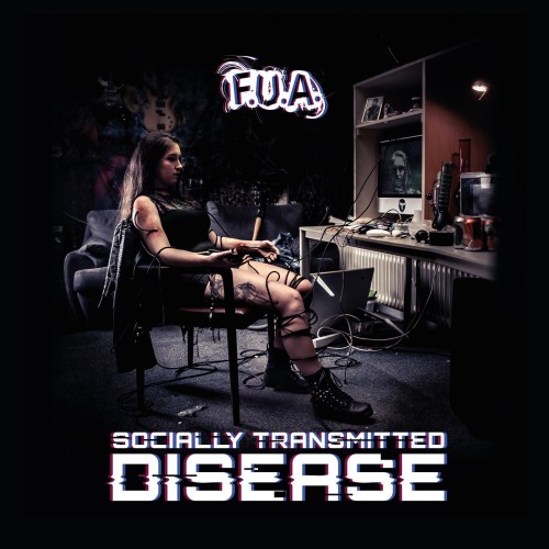 F.U.A. "Socially Transmitted Disease"