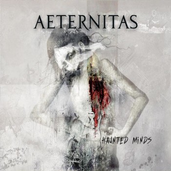 AETERNITAS  "Haunted Minds"