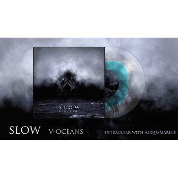 SLOW "V - Oceans" LP (Ultraclear with Aquamarine) 2