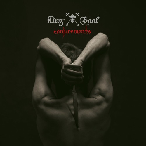 King Baal "Conjurements"