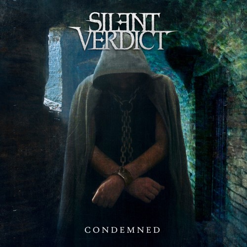 Silent Verdict "Condemned"