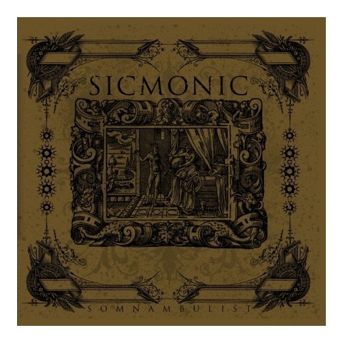 SICMONIC "Somnambulist"