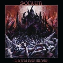 SONUM "Visceral Void Entropy"