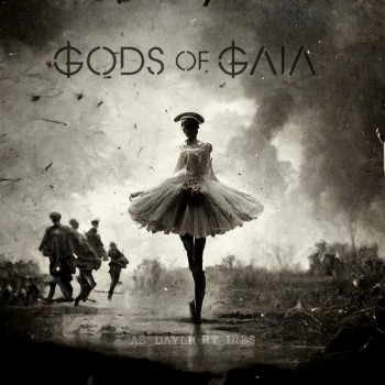 GODS OF GAIA "As Daylight Dies"