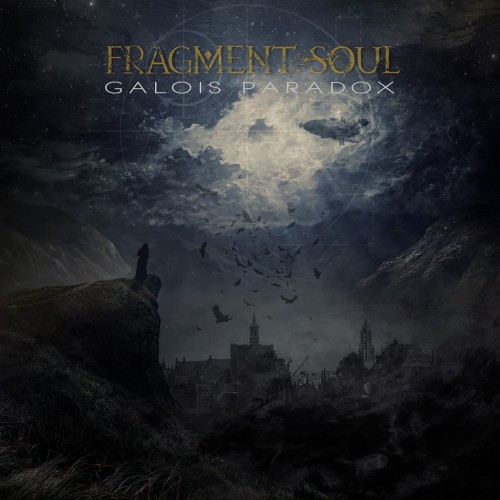 FRAGMENT SOUL "Galois Paradox"