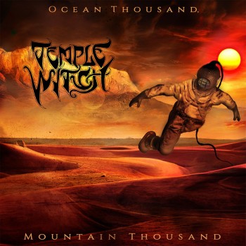 TEMPLE WITCH "Ocean Thousand, Mountain Thousand"