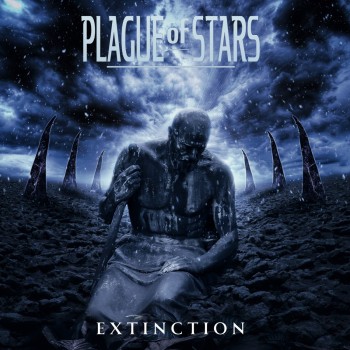 PLAGUE OF STARS "Extinction"