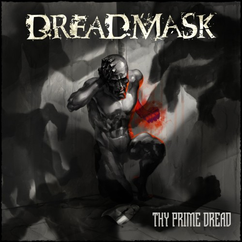 DREADMASK "Thy Prime Dread EP"