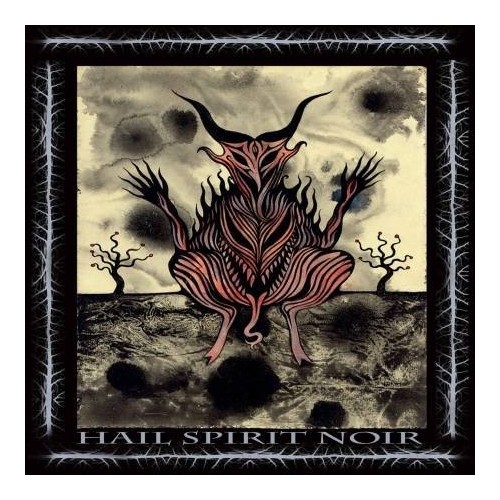 HAIL SPIRIT NOIR "Pneuma"