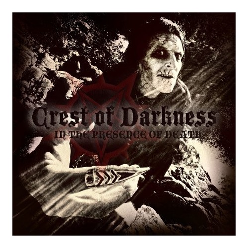 CREST OF DARKNESS "In The Presence of Death"