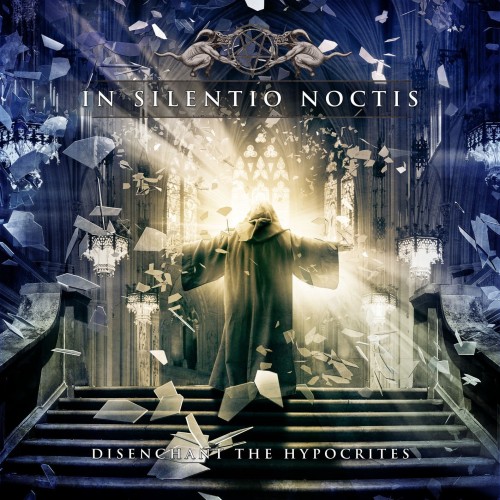 IN SILENTIO NOCTIS "Disenchant the Hypocrites"