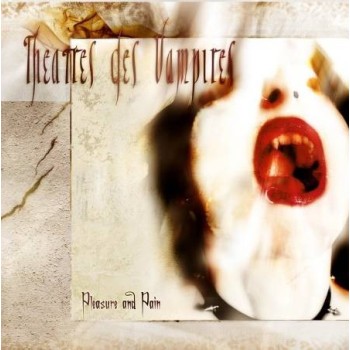 THEATRES DES VAMPIRES "Pleasure and Pain"